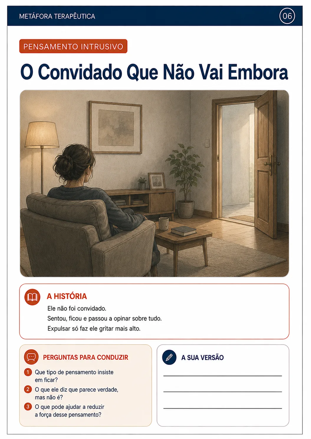 Metáfora — O convidado que não vai embora